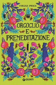Orgoglio e premeditazione - Librerie.coop