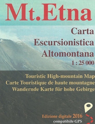 Monte Etna. Carta escursionistica altomontana 1:25.000 - Librerie.coop