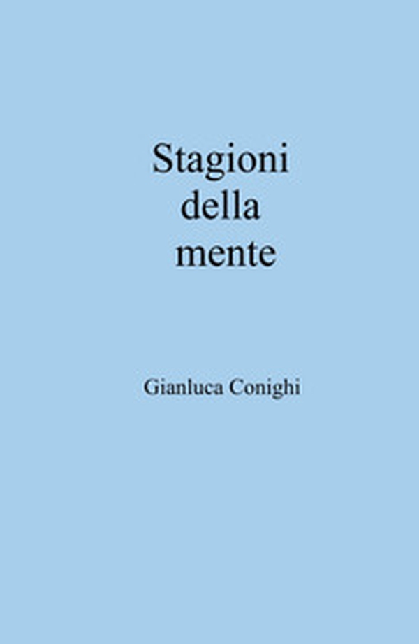 Stagioni della mente - Librerie.coop Stagioni della mente - Librerie.coop