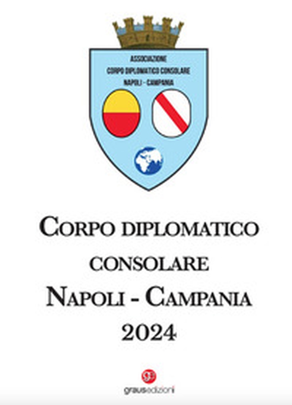 Corpo diplomatico consolare Napoli-Campania 2024 - Librerie.coop Corpo diplomatico consolare Napoli-Campania 2024 - Librerie.coop