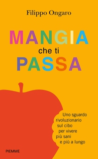 Mangia che ti passa - Librerie.coop