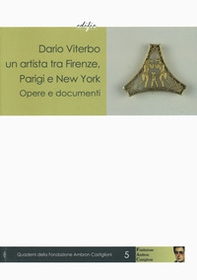 Dario Viterbo un'artista tra Firenze, Parigi e New York. Opere e documenti - Librerie.coop