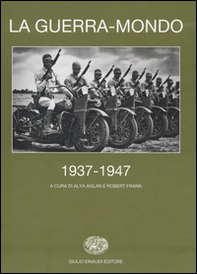 La guerra-mondo (1937-1947) - Librerie.coop