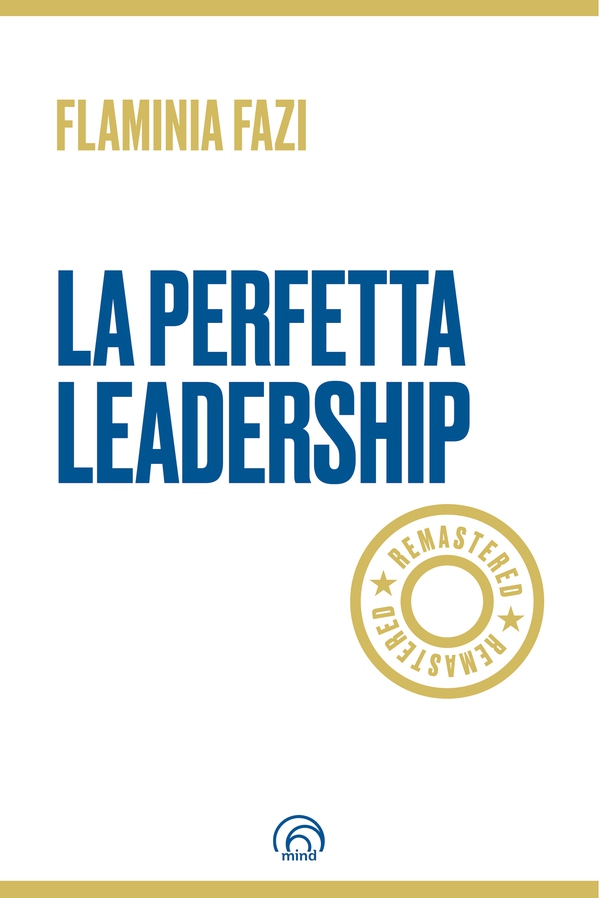 LA PERFETTA LEADERSHIP REMASTERED - Librerie.coop LA PERFETTA LEADERSHIP REMASTERED - Librerie.coop