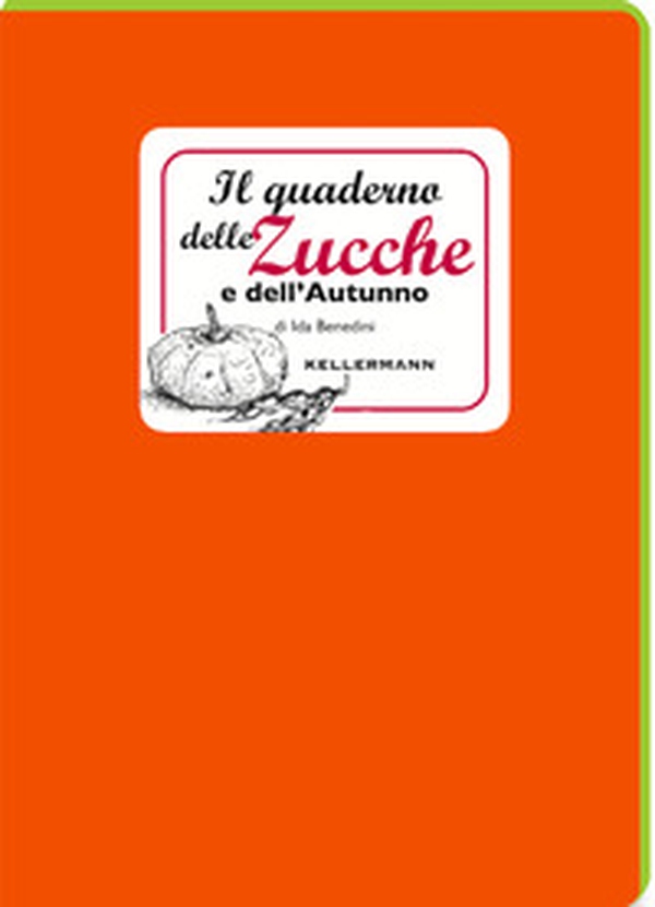 Il quaderno delle zucche e dell'autunno - Librerie.coop Il quaderno delle zucche e dell'autunno - Librerie.coop