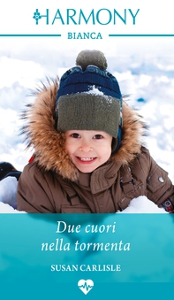 Due cuori nella tormenta - Librerie.coop