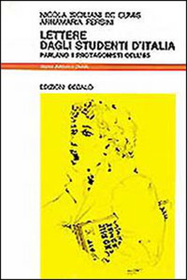 Lettere dagli studenti d'Italia. Parlano i protagonisti dell'85 - Librerie.coop Lettere dagli studenti d'Italia. Parlano i protagonisti dell'85 - Librerie.coop
