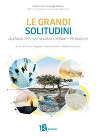 Chiesa italiana e la salute mentale. Le grandi solitudini - Librerie.coop