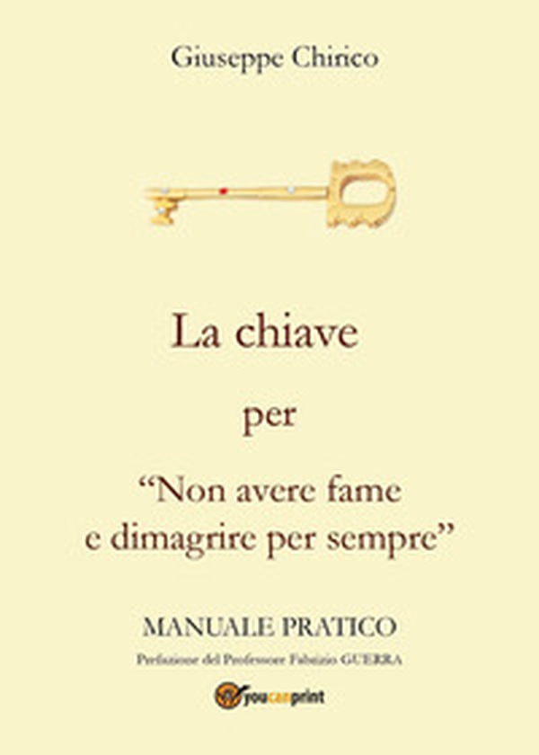 La chiave per «non avere fame e dimagrire per sempre» - Librerie.coop La chiave per «non avere fame e dimagrire per sempre» - Librerie.coop