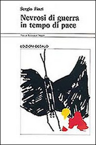 Nevrosi di guerra in tempo di pace - Librerie.coop