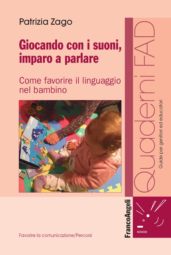 Giocando con i suoni, imparo a parlare - Librerie.coop Giocando con i suoni, imparo a parlare - Librerie.coop