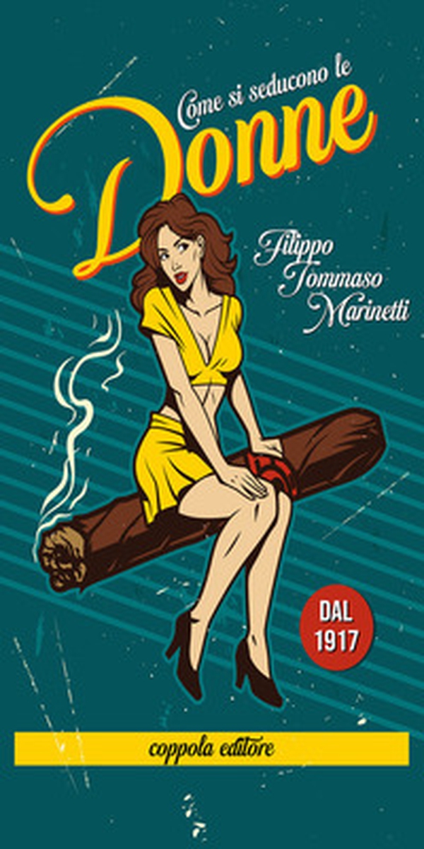 Come si seducono le donne - Librerie.coop Come si seducono le donne - Librerie.coop