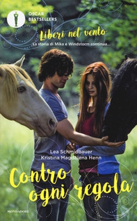Contro ogni regola. Liberi nel vento - Librerie.coop