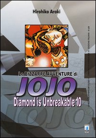 Diamond is unbreakable. Le bizzarre avventure di Jojo - Vol. 10 - Librerie.coop