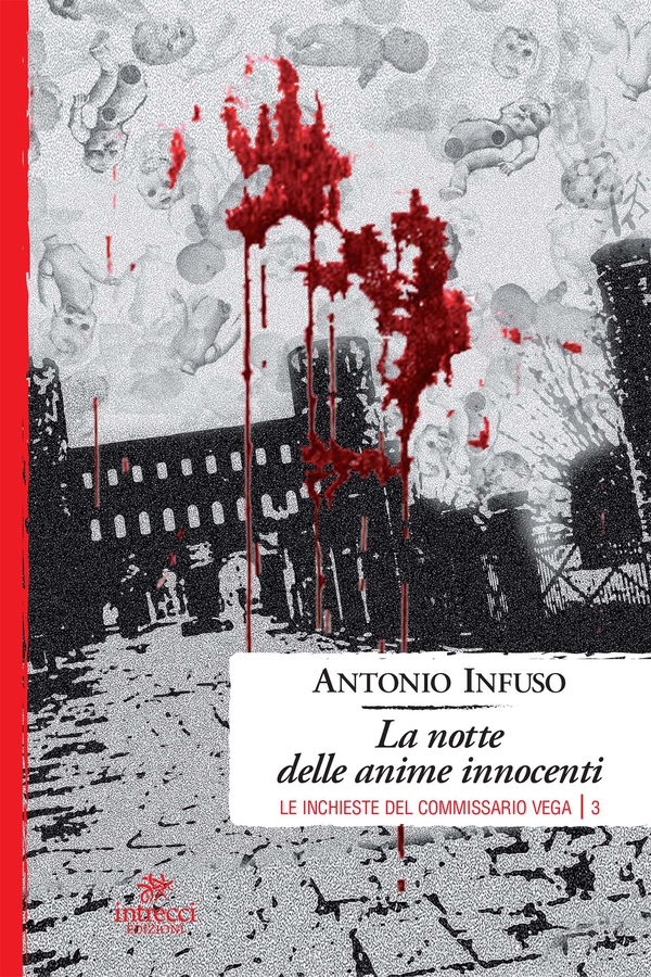 La notte delle anime innocenti - Librerie.coop La notte delle anime innocenti - Librerie.coop