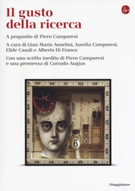 Il gusto della ricerca. A proposito di Piero Camporesi - Librerie.coop