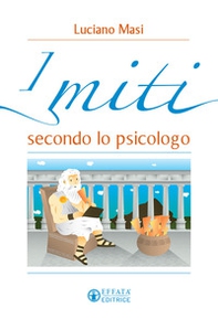 I miti secondo lo psicologo - Librerie.coop