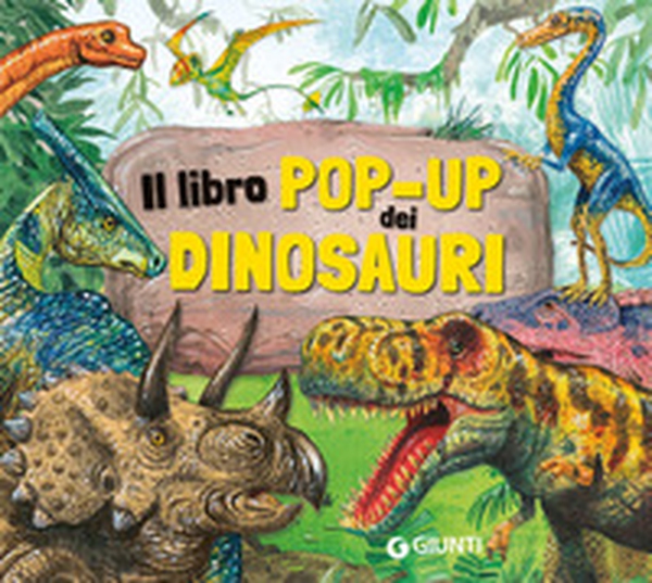 Il libro pop-up dei dinosauri - Librerie.coop Il libro pop-up dei dinosauri - Librerie.coop