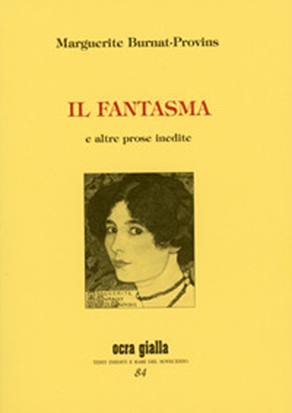 Il fantasma e altre poesie inedite - Librerie.coop Il fantasma e altre poesie inedite - Librerie.coop