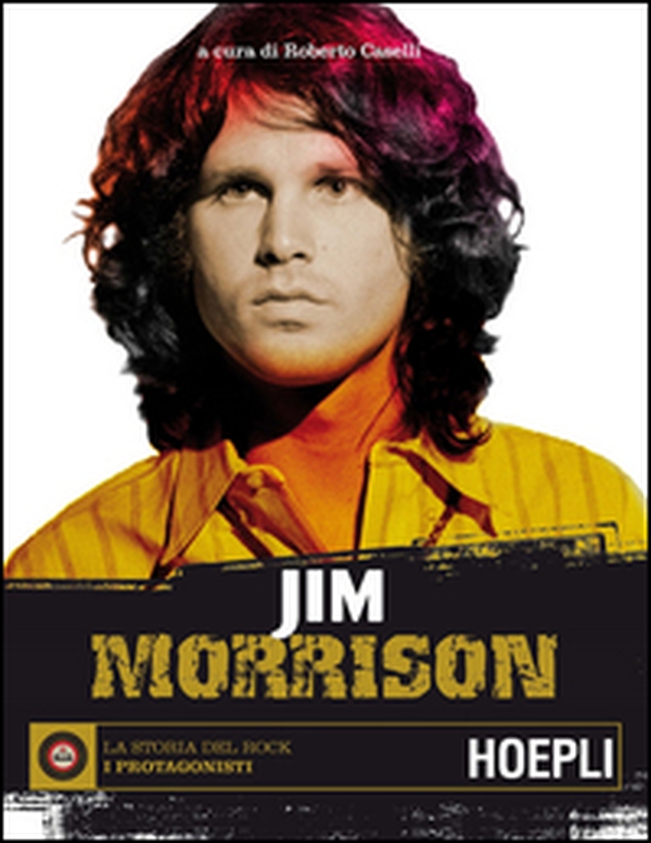 Jim Morrison - Librerie.coop Jim Morrison - Librerie.coop
