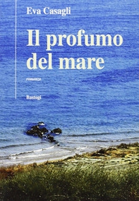 Il profumo del mare - Librerie.coop