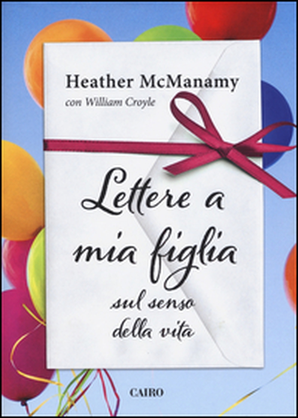 Lettere a mia figlia sul senso della vita - Librerie.coop Lettere a mia figlia sul senso della vita - Librerie.coop