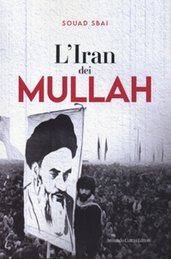 L'Iran dei mullah - Librerie.coop L'Iran dei mullah - Librerie.coop