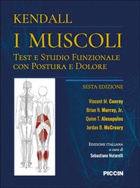 I muscoli. Test e studio funzionale con postura e dolore - Librerie.coop