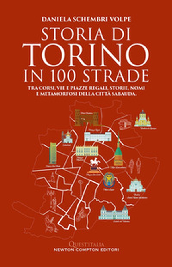 Storia di Torino in 100 strade - Librerie.coop