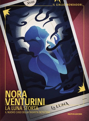 La luna storta. Il nuovo caso della tassista detective - Librerie.coop