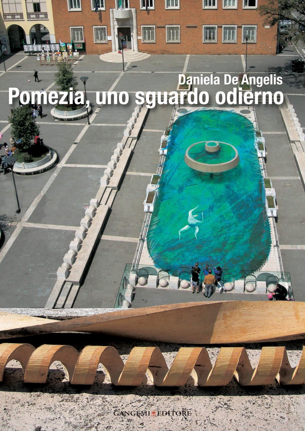 Pomezia, uno sguardo odierno - Librerie.coop Pomezia, uno sguardo odierno - Librerie.coop