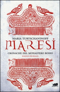 Maresi. Cronache del monastero rosso - Librerie.coop