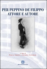 Per Peppino De Filippo attore e autore - Librerie.coop