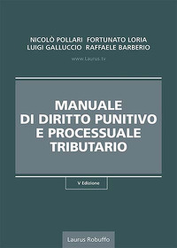 Manuale di diritto punitivo e processuale tributario - Librerie.coop Manuale di diritto punitivo e processuale tributario - Librerie.coop