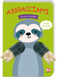 Abbracciami piccolo bradipo - Librerie.coop