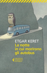 La notte in cui morirono gli autobus - Librerie.coop