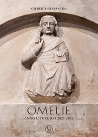 Omelie. Anno liturgico 2021-2022 - Librerie.coop