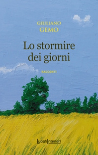Lo stormire dei giorni - Librerie.coop