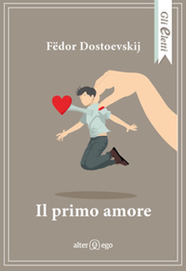 Il primo amore - Librerie.coop Il primo amore - Librerie.coop
