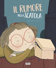 Il rumore nella scatola - Librerie.coop Il rumore nella scatola - Librerie.coop
