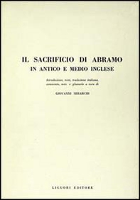 Il sacrificio di Abramo in antico e medio inglese - Librerie.coop Il sacrificio di Abramo in antico e medio inglese - Librerie.coop