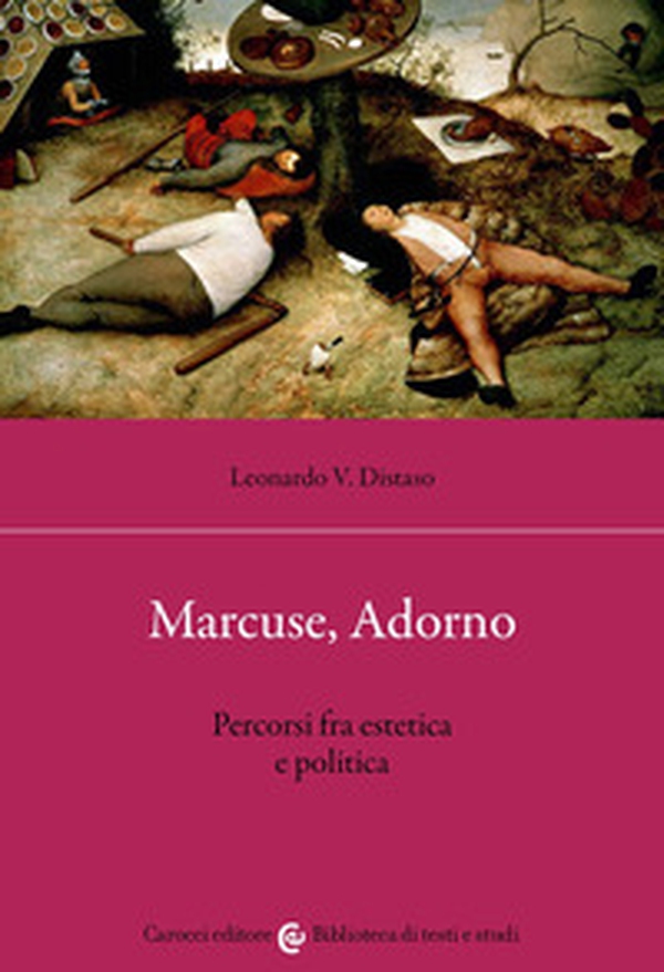 Marcuse, Adorno. Percorsi fra estetica e politica - Librerie.coop Marcuse, Adorno. Percorsi fra estetica e politica - Librerie.coop