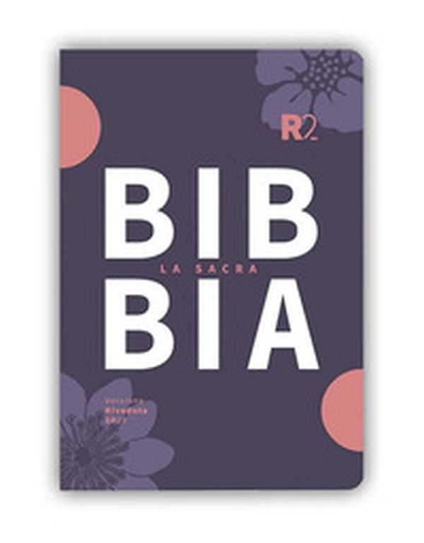 Bibbia R2. Versione riveduta 2020. Ediz. tascabile copertina flessibile tessuto floreale, rosa/viola - Librerie.coop