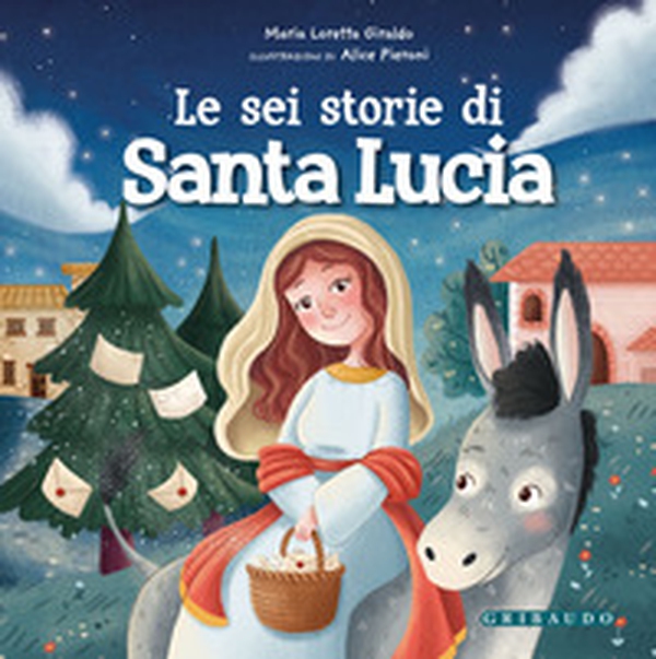Le sei storie di Santa Lucia - Librerie.coop Le sei storie di Santa Lucia - Librerie.coop