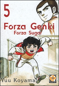 Forza Genki! Forza Sugar - Librerie.coop