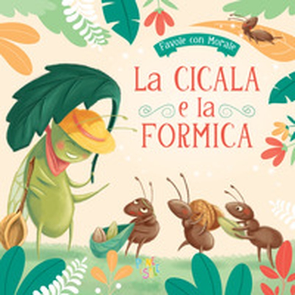 La cicala e la formica - Librerie.coop