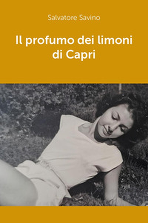 Il profumo dei limoni di Capri - Librerie.coop Il profumo dei limoni di Capri - Librerie.coop