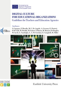 Digital culture for educational organizations. Guidelines for teachers and education agencies - Librerie.coop Digital culture for educational organizations. Guidelines for teachers and education agencies - Librerie.coop
