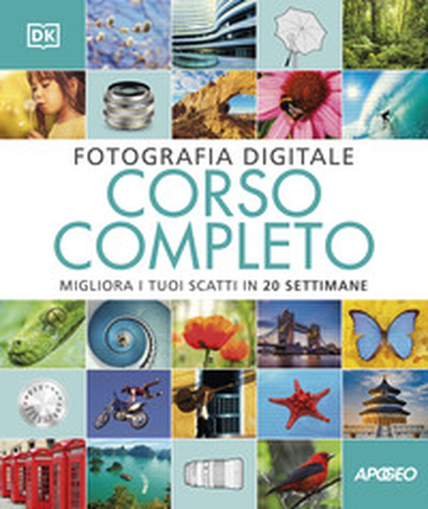 Fotografia digitale. Corso completo. Migliora i tuoi scatti in 20 settimane - Librerie.coop Fotografia digitale. Corso completo. Migliora i tuoi scatti in 20 settimane - Librerie.coop