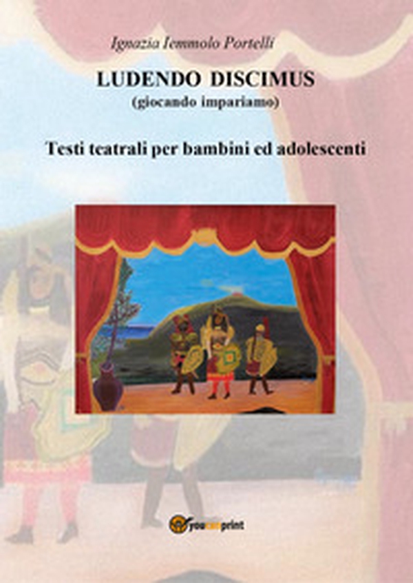Ludendo Discimus (giocando impariamo) - Librerie.coop Ludendo Discimus (giocando impariamo) - Librerie.coop
